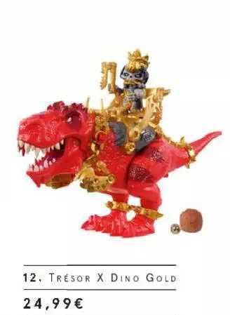 Trésor X Dino Gold
