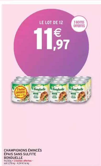 champignons émincés épais sans sulfite bonduelle