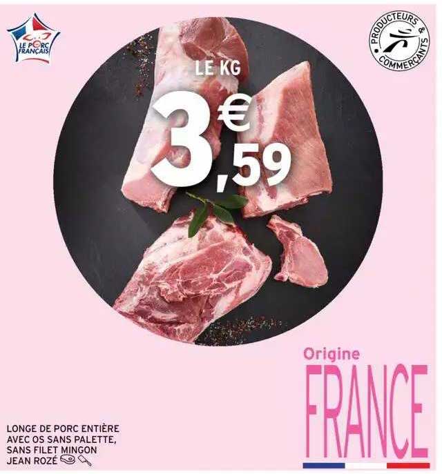 longe de porc entière avec os sans palette, sans filet mignon jean rozé