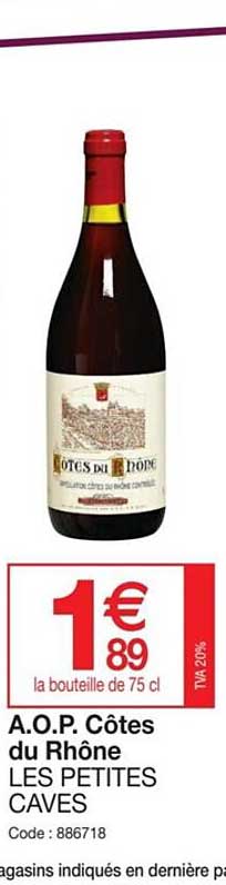 a.o.p. côtes du rhône les petites caves