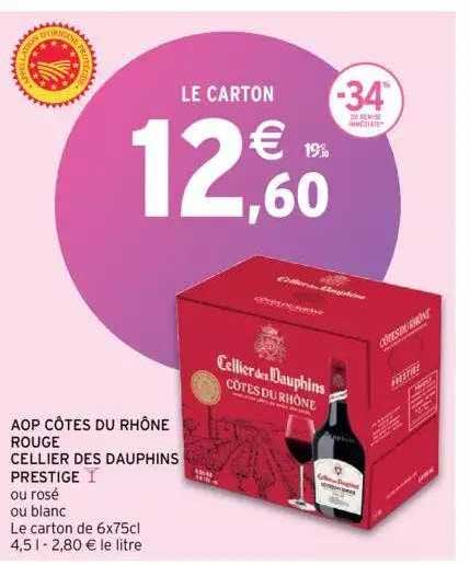 Aop Côtes Du Rhône Rouge Cellier Des Dauphins Prestige