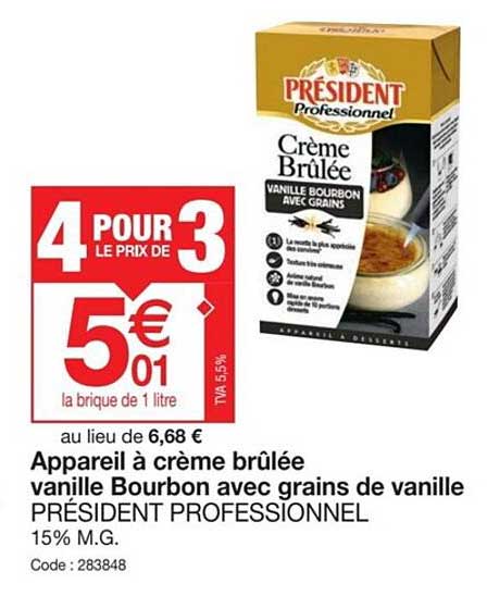 appareil à crème brûlée vanille bourbon avec grains de vanille président professionnel