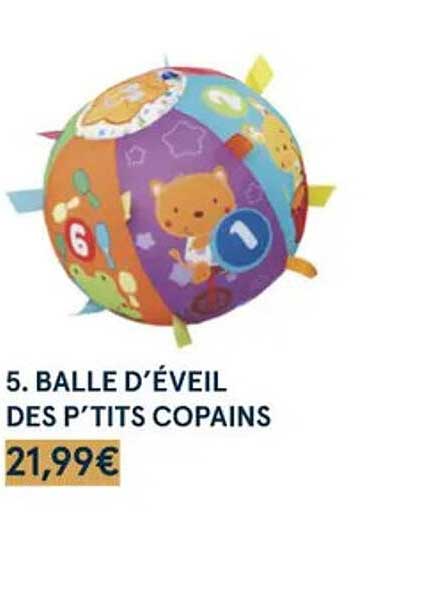 balle d'éveil des p'tits copains