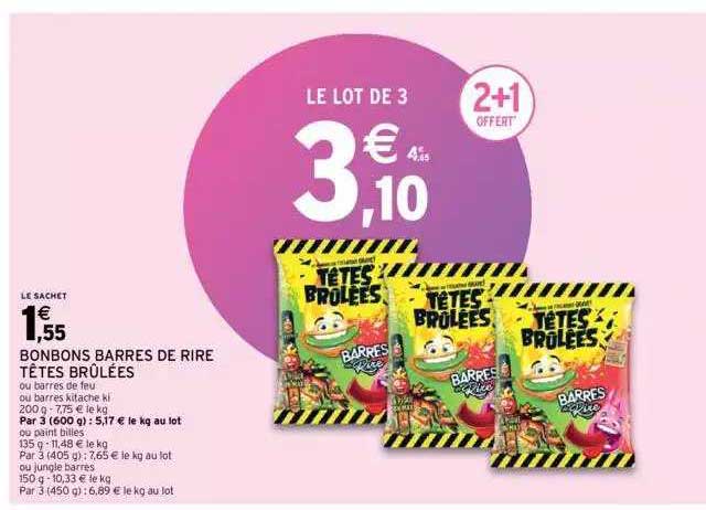 bonbons barres de rire têtes brûlées