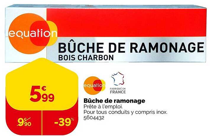 bûche de ramonage équation