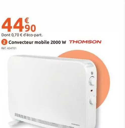 convecteur mobile 2000w thomson