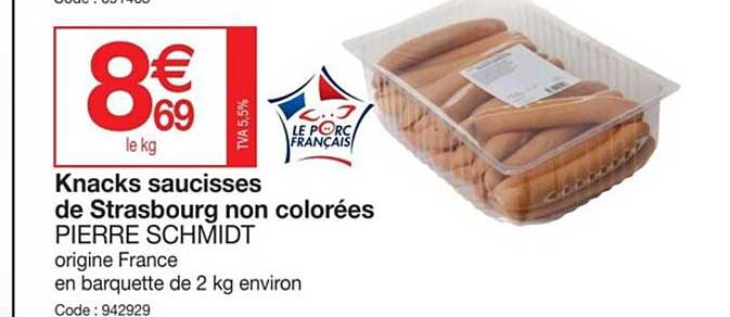 knacks saucisses de strasbourg non colorées pierre schmidt