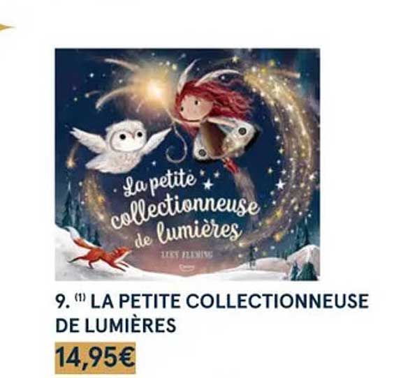 la petite collectionneuse de lumières