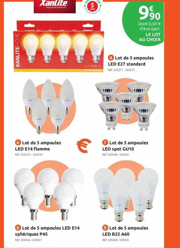 lot de 5 ampoules led e14 flamme, lot de 5 ampoules led spot gu10, lot de 5 ampoules led e14 sphériques p45, lot de 5 ampoules led b22 a60, lot de 5 ampoules led e27 standard