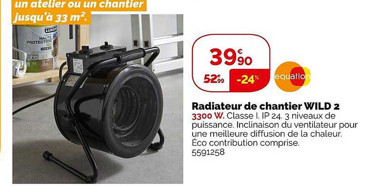 radiateur de chantier wild 2 équation