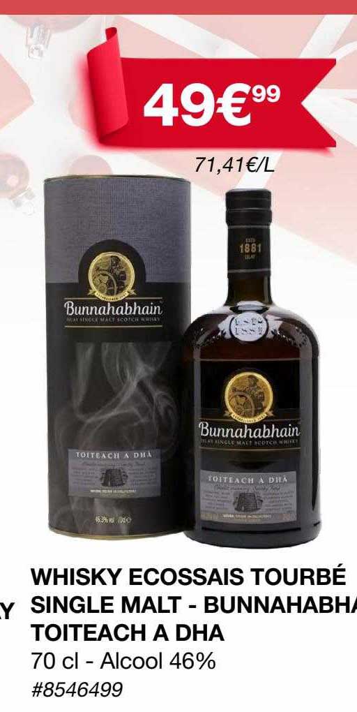 whisky ecossais tourbé single malt - bunnahabha toiteach a dha