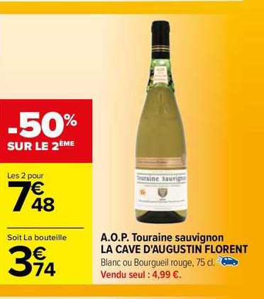 a.o.p. touraine sauvignon la cave d'augustin florent -50% sur le 2ème