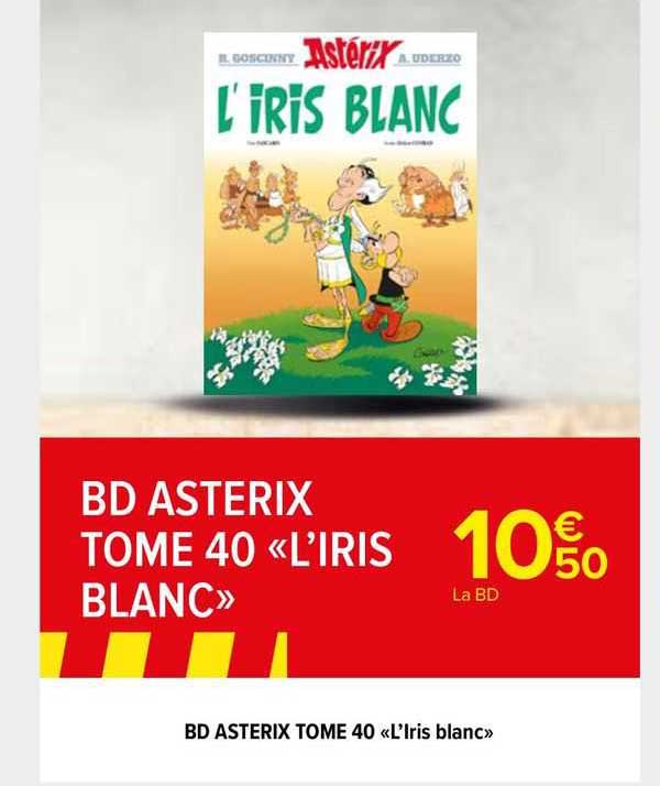 bd asterix tome 40 "l'iris blanc"