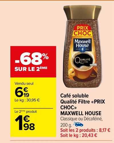 café soluble qualité filtre "prix choc" maxwell house