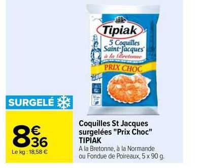 coquilles st jacques surgelées "prix choc" tipiak