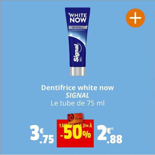 Dentifrice White Now Signal
