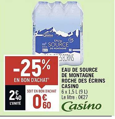 eau de source de montagne roche des écrins casino