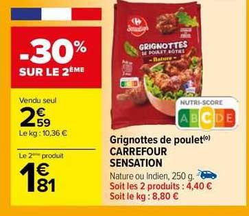 Grignottes De Poulet Carrefour Sensation -30% Sur Le 2ème