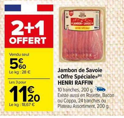 jambon de savoie "offre spéciale" henri raffin