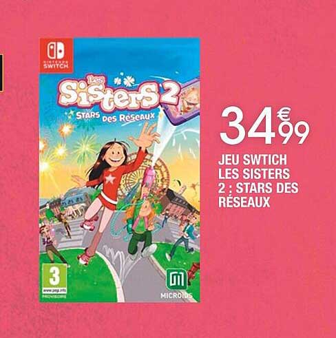 jeu switch les sisters 2 : stars des réseaux