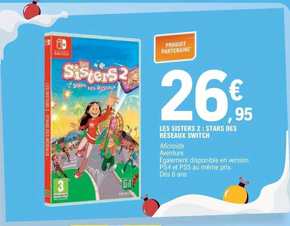 les sisters 2 : stars des réseaux switch