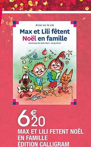 max et lili fêtent noël en famille édition calligram