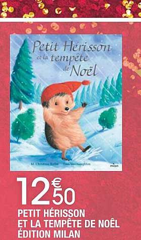 petit hérisson et la tempête de noêl édition milan