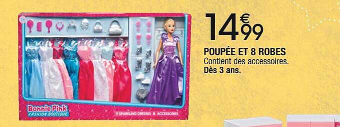 poupée et 8 robes contient des accessoires