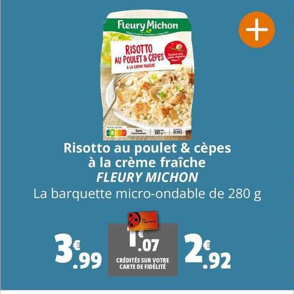 risotto au poulet & cèpes à la crème fraîche fleury michon
