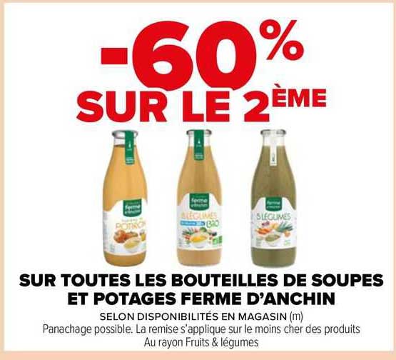 sur toutes les bouteilles de soupes et potages ferme d'anchin