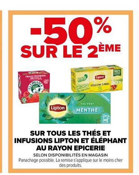 thés et infusions lipton et éléphant au rayon épicerie -50% sur le 2ème