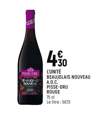 beaujolais nouveau a.o.c. pisse dru rouge