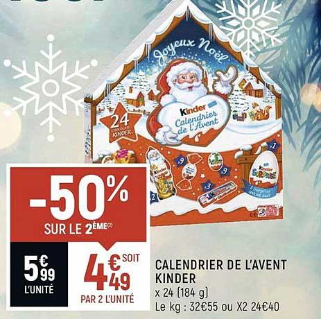 calendrier de l'avent kinder -50% sur le 2ème
