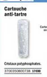 Cartouche Anti Tartre