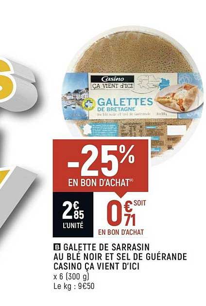 galette de sarrasin au blé noir et sel de guérande casino ça vient d'ici
