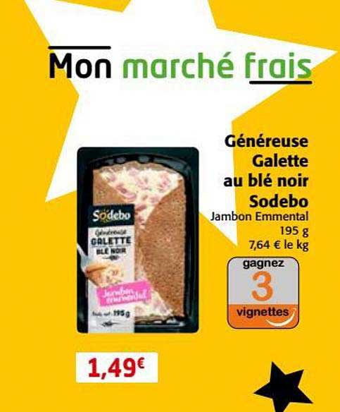 généreuse galette au blé noir sodebo