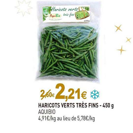 haricots verts très fins - 450 g aquibio