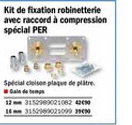 kit de fixation robinetterie avec raccord à compression spécial per