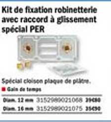 Kit De Fixation Robinetterie Avec Raccord à Glissement Spécial Per