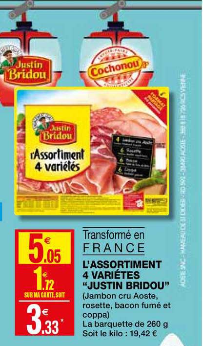 l'assortiment 4 variétés justin bridou