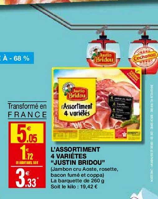 l'assortiment 4 variétés justin bridou