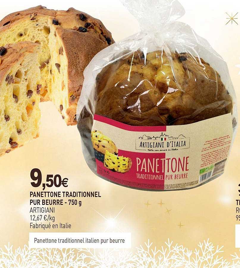 panettone traditionnel pur beurre  artigiani - 750 g