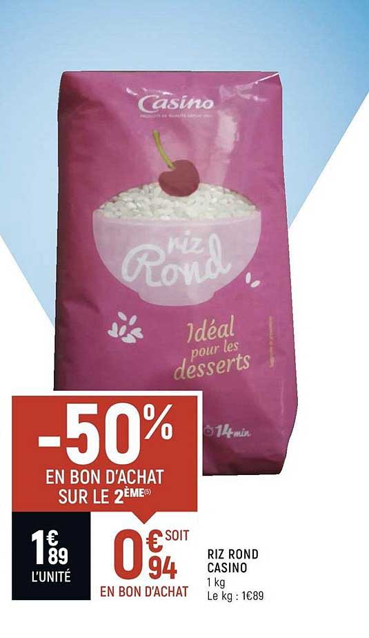 riz rond casino -50% en bon d'achat sur le 2ème
