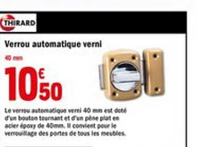 verrou automatique verni thirard