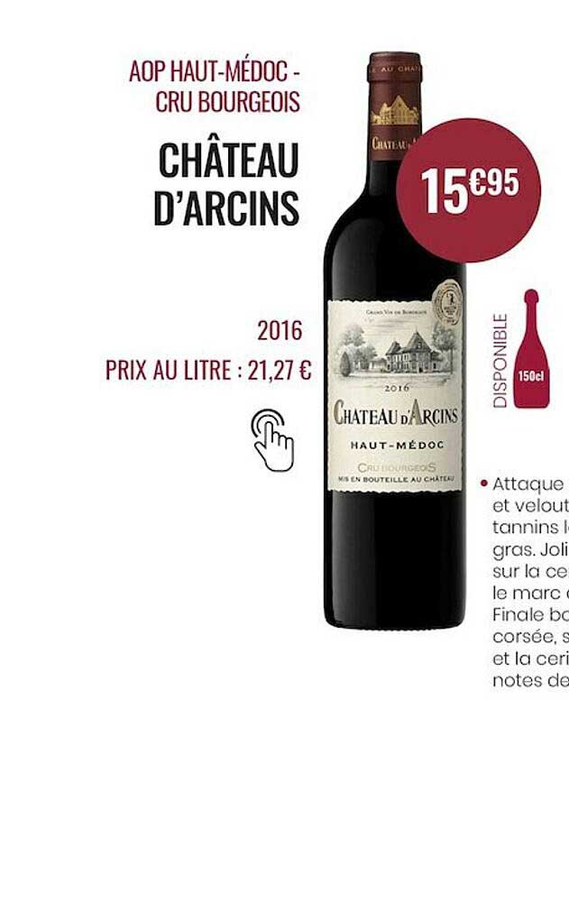 aop haut-médoc - cru bourgeois château d'arcins 2016