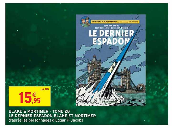 blake & mortimer - tome 28 le dernier espadon blake et mortimer