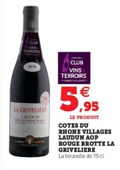 côtes du rhône villages laudun aop rouge brotte la grivelière