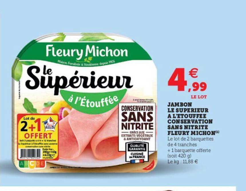 jambon le supérieur à l'étouffée conservation sans nitrite fleury michon