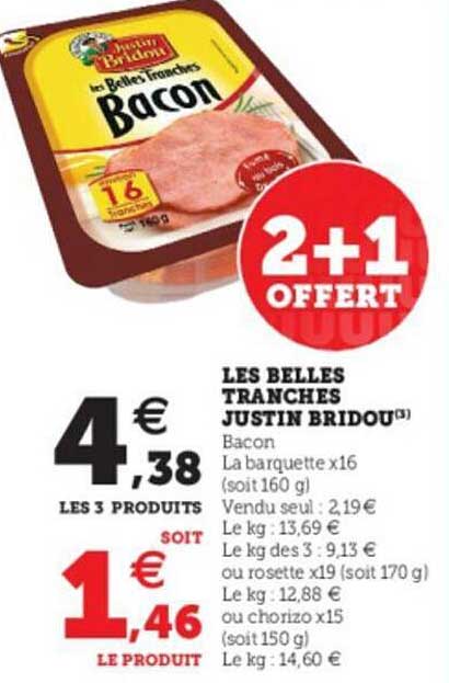 les belles tranches justin bridou