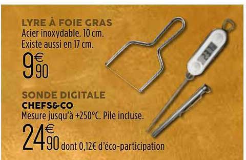 lyre à foie gras, sonde digital chef&co